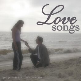 Album cover of Love Songs - Pop Music Favorites