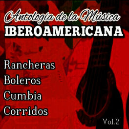 Album cover of Antologia de la Musica Iberoamericana, Vol. 2