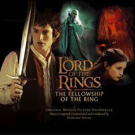 Album picture of The Lord of the Rings: The Fellowship of the Ring (Original Motion Picture Soundtrack)