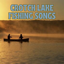 Album cover of Crotch Lake Fishing Songs