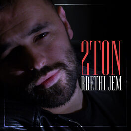 Album cover of 2Ton - Rrethi jem