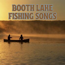 Album cover of Booth Lake Fishing Songs
