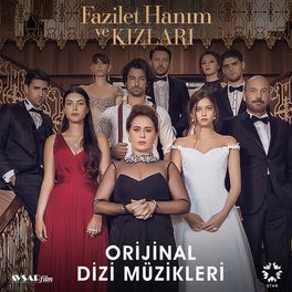 Album cover of Fazilet Hanım ve Kızları (Orijinal Dizi Müzikleri)
