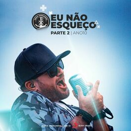 Album cover of Eu Não Esqueço - Ano 10 (Parte 2)