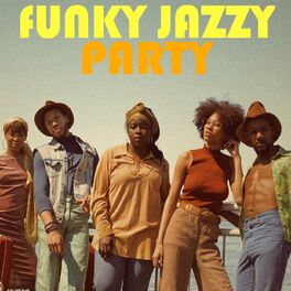 Album cover of Funky Jazzy Party