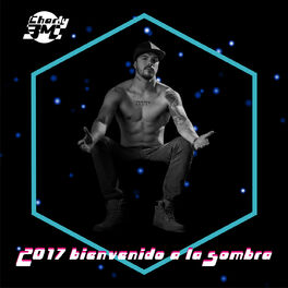 Album cover of 2017 Bienvenido a la Sombra