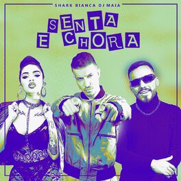 Album cover of Senta e Chora