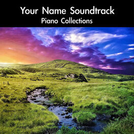 Album cover of Your Name Soundtrack Piano Collections