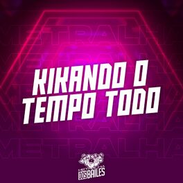 Album cover of Kikando o Tempo Todo
