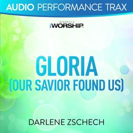 Album cover of Gloria (Our Savior Found Us) (Audio Performance Trax)
