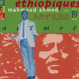 Album cover of Ethiopiques, Vol. 19: Alèmyé 1974 (1974)