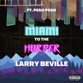 Album cover of Miami to the Murder