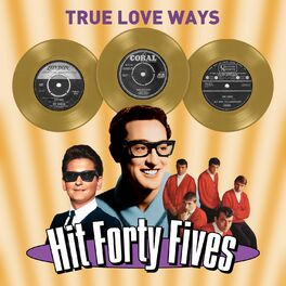 Album cover of True Love Ways - Hit Forty Fives