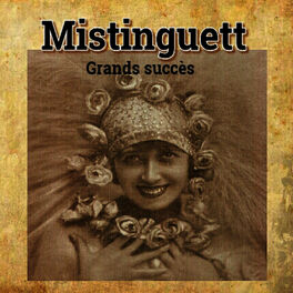 Album cover of Mistinguett-Grands succès