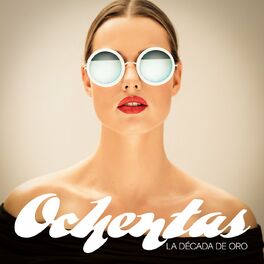 Album cover of Ochentas: La Década De Oro