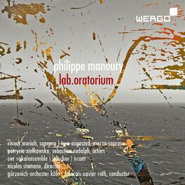 Album cover of Philippe Manoury: Lab.Oratorium