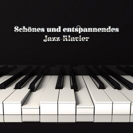 Album cover of Schönes und entspannendes Jazz-Klavier - Heile deinen Geist und finde Liebe