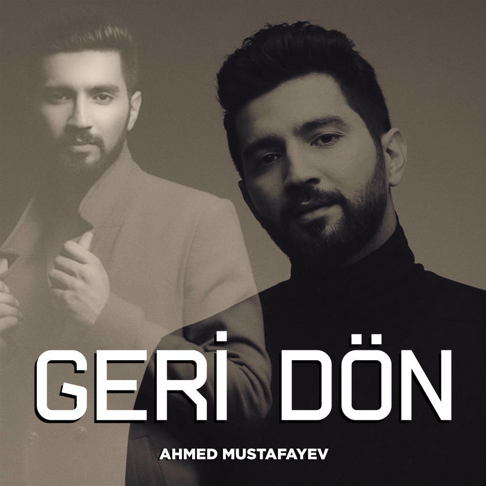 Ahmed Mustafayev - Geri Dön