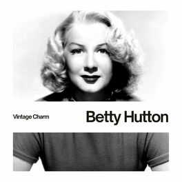Album cover of Betty Hutton (Vintage Charm)