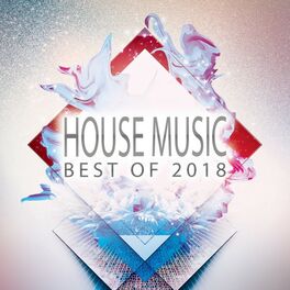 Album cover of House Music - Best of 2018