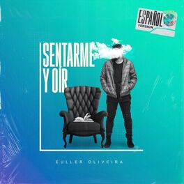 Album cover of Sentarme y Oír (Español Version)