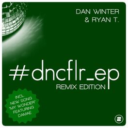 Album cover of #dncflr_ep (Remix Edition)