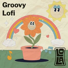 Album cover of Groovy Lofi by Lola