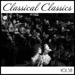 Album cover of Classical Classics, Vol. 58
