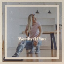 Album cover of Worthy Of You