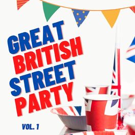 Album cover of Great British Street Party vol. 1