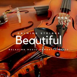 Album cover of Beautiful Relaxing Music - Romantic Music