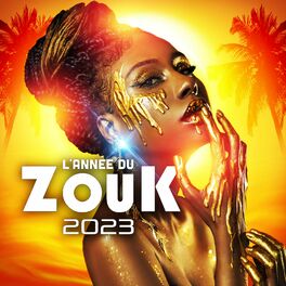 Album cover of L'année du Zouk 2023