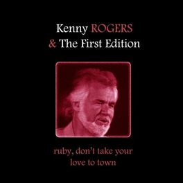 Album cover of Ruby, Don't Take Your Love to Town
