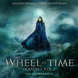 Album cover of The Wheel of Time: Season 1, Vol. 1 (Amazon Original Series Soundtrack)