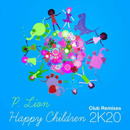 Album cover of Happy Children (2K20 Club Remixes)