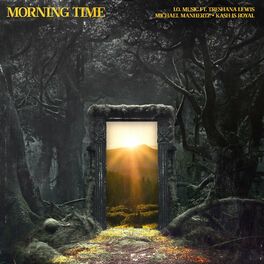 Album cover of Morning Time (feat. Treshana Lewis, Michael Manhertz & Kash Is Royal)