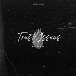 Album cover of Trust Issues (feat. BlixzBeatz)