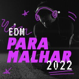 Album cover of EDM Para Malhar 2022
