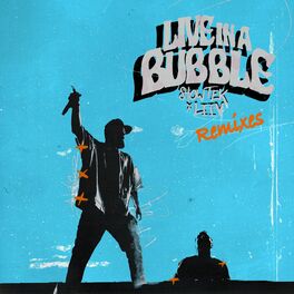 Album cover of Live In A Bubble (Remixes)