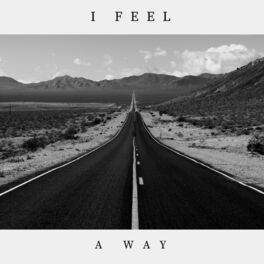 Album cover of I Feel A Way