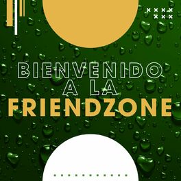 Album cover of Bienvenido a la Friendzone