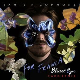 Album cover of For Franca (Bluest Eyes) [Yaro Remix]