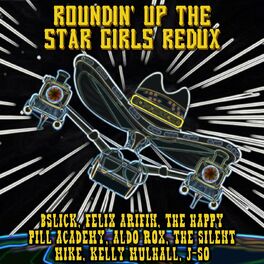 Album cover of Roundin' Up the Star Girls Redux
