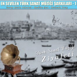 Album cover of En Sevilen Türk Sanat Müziği Şarkıları, Vol. 1 (Türk Sanat Müziği Ziyafeti)