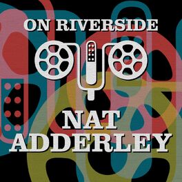 Album cover of On Riverside: Nat Adderley