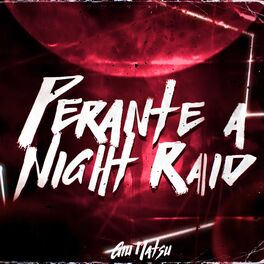 Album cover of Perante a Night Raid