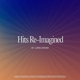 Album cover of Hits Re-Imagined By Loris Ceroni