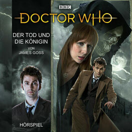 Album cover of Doctor Who: Der Tod und die Königin (Hörspiel)