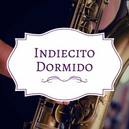 Album cover of Indiecito Dormido