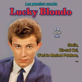 Album cover of Les débuts - Lucky Blondo: Sheila (14 Titres : 1962)